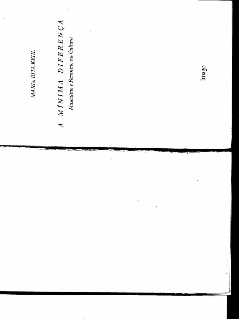 A Mnima Diferena Cap 1 Completo Maria Rita Kehl | PDF