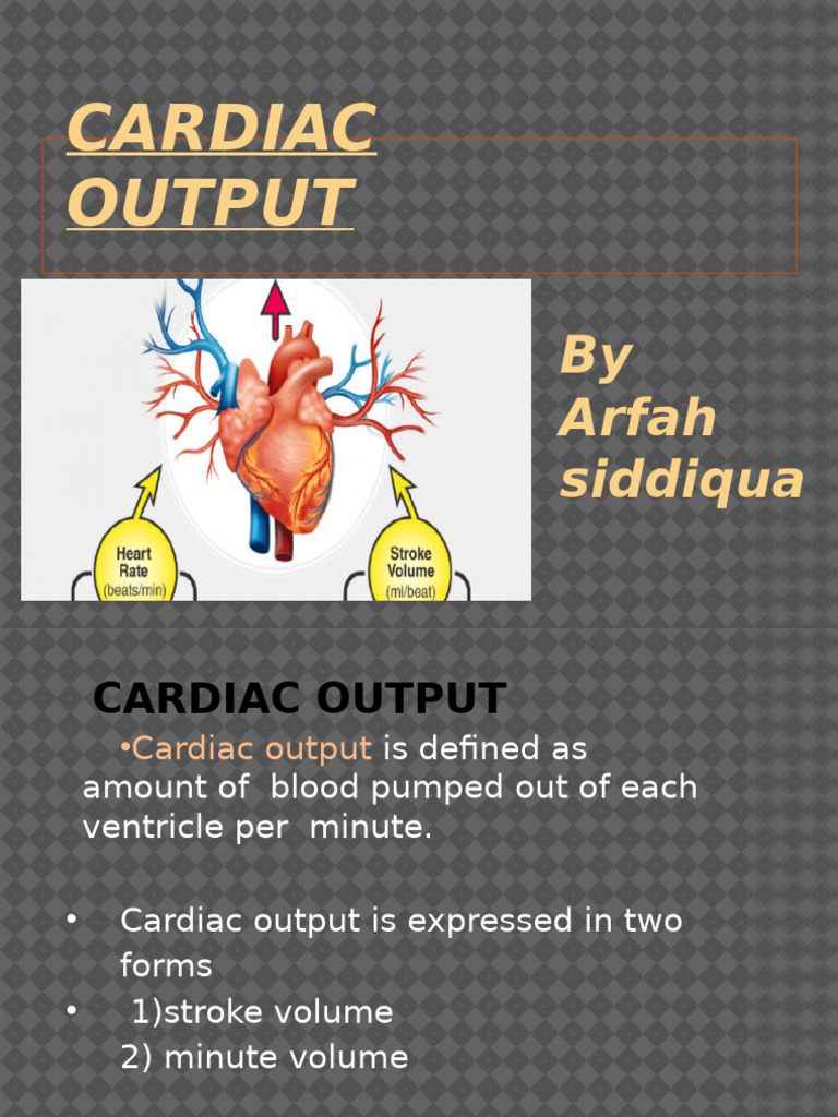 Final Cardic Output Slides | PDF | Heart | Vein