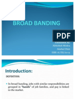 Broad Banding