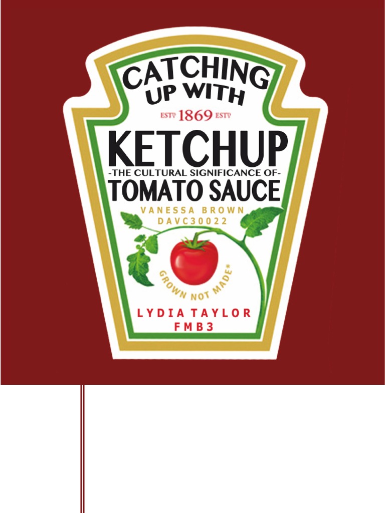 Catching Up With Ketchup The Cultural Significance of Tomato Sauce. PDF Ketchup Realism