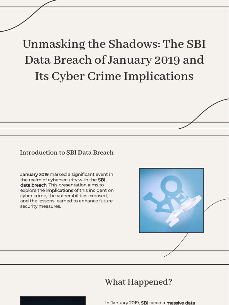 Unmasking The Shadows The Sbi Data Breach of January 2019 and Its Cyber