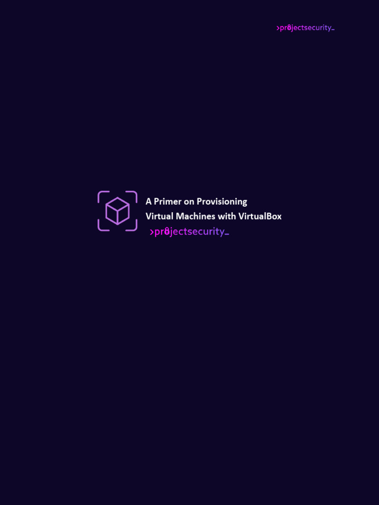 Provisioning VMs with VirtualBox Guide | PDF | Virtual Machine ...