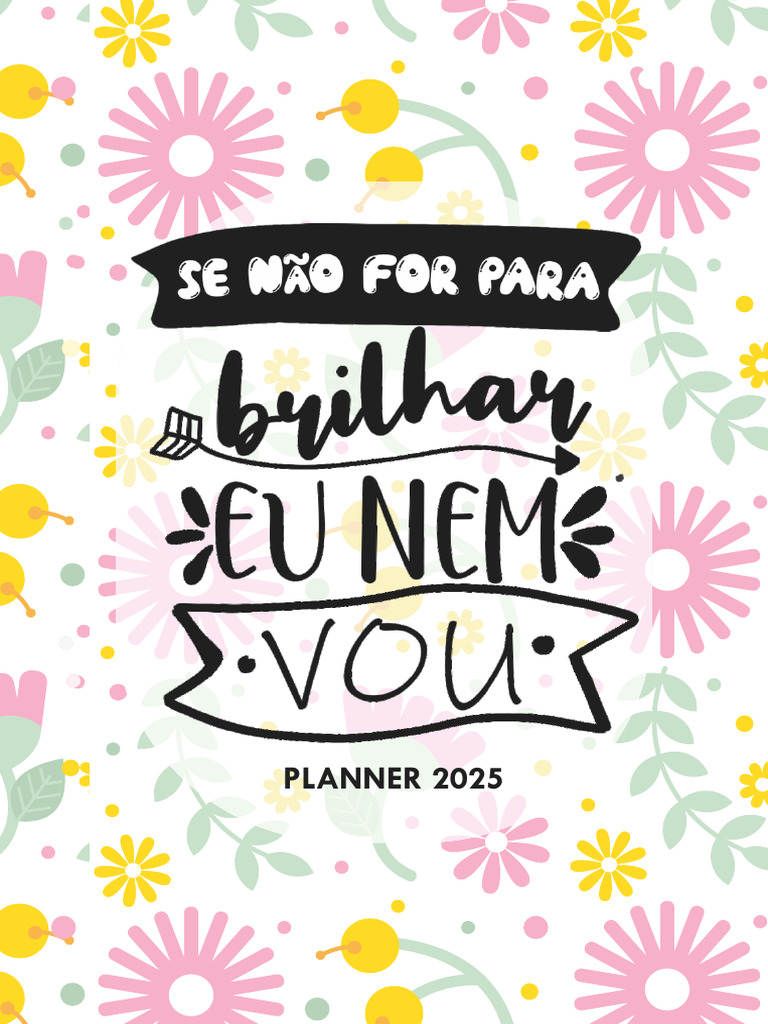 Planner 2025: Organize Sua Vida e Metas | PDF | Vida