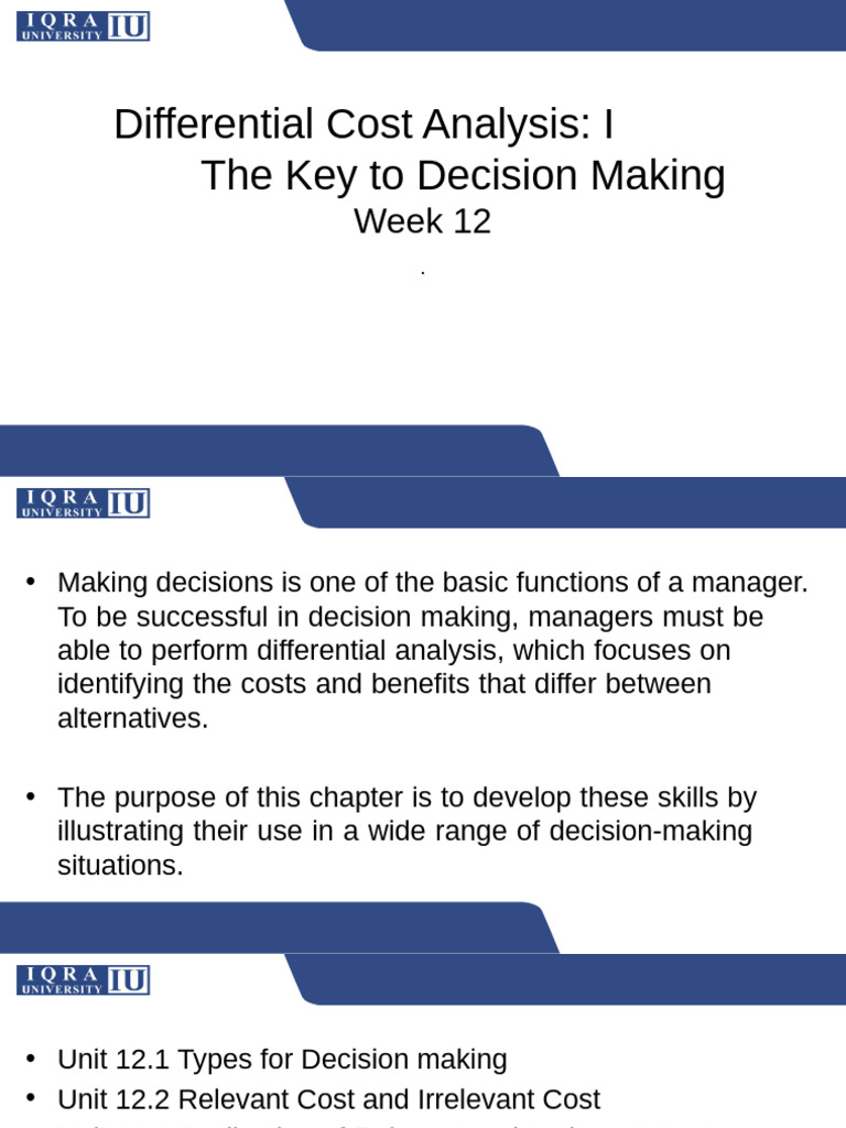 Week - 12 - Differintial Cost Analysis I | PDF | Cost | Financial ...
