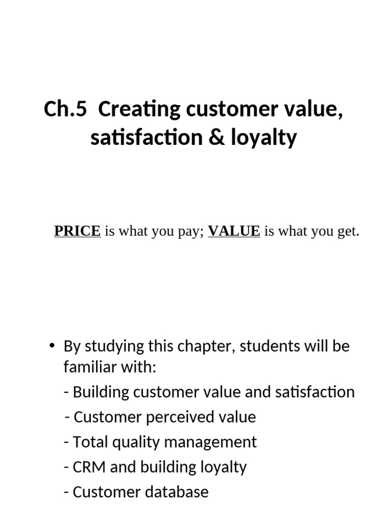 Customer Value, Satisfaction & Loyalty Insights | PDF | Brand | Customer