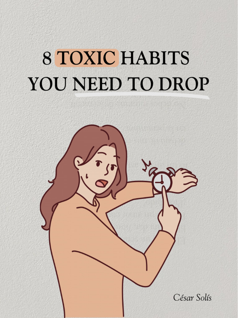 8 Toxic Habits You Need To Drop 1735710362 | PDF