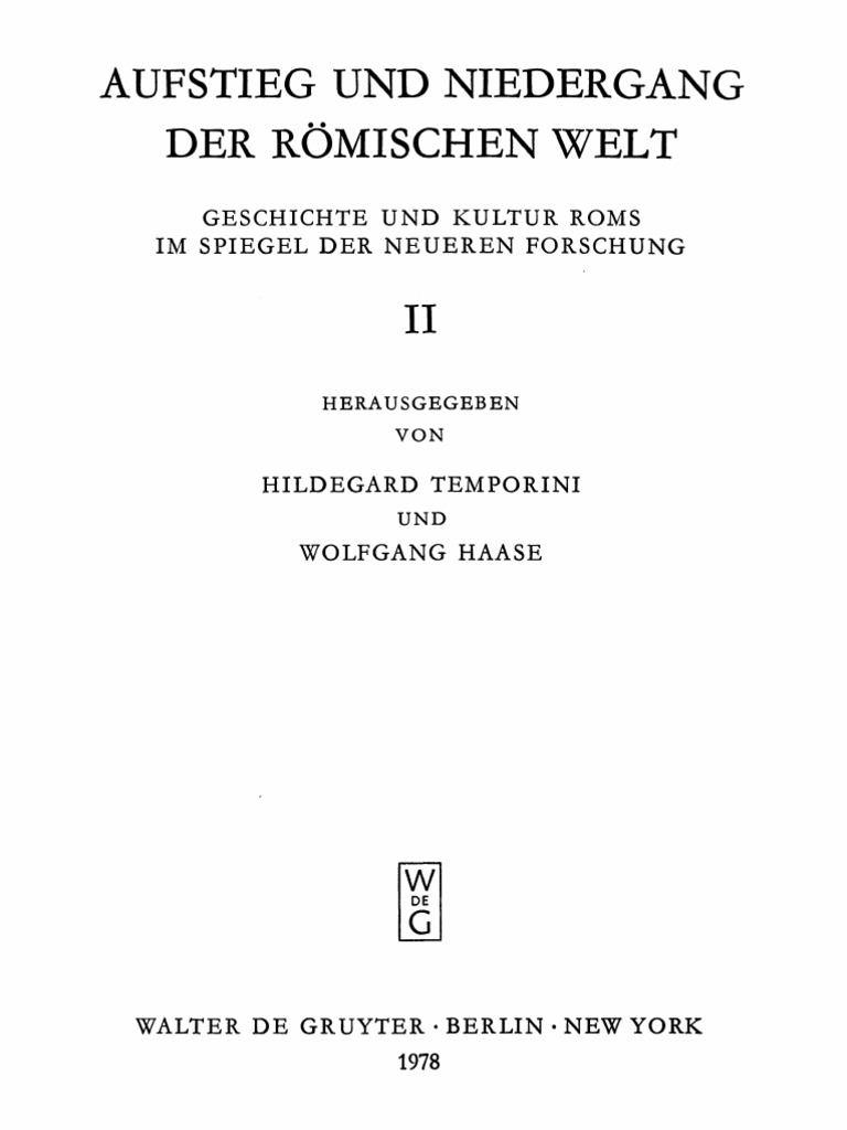 Anrw 2 Principat Bd 16 2 Teilband Geschichte Und Kultur Roms Im Spiegel Der Neueren Forschung Pdf