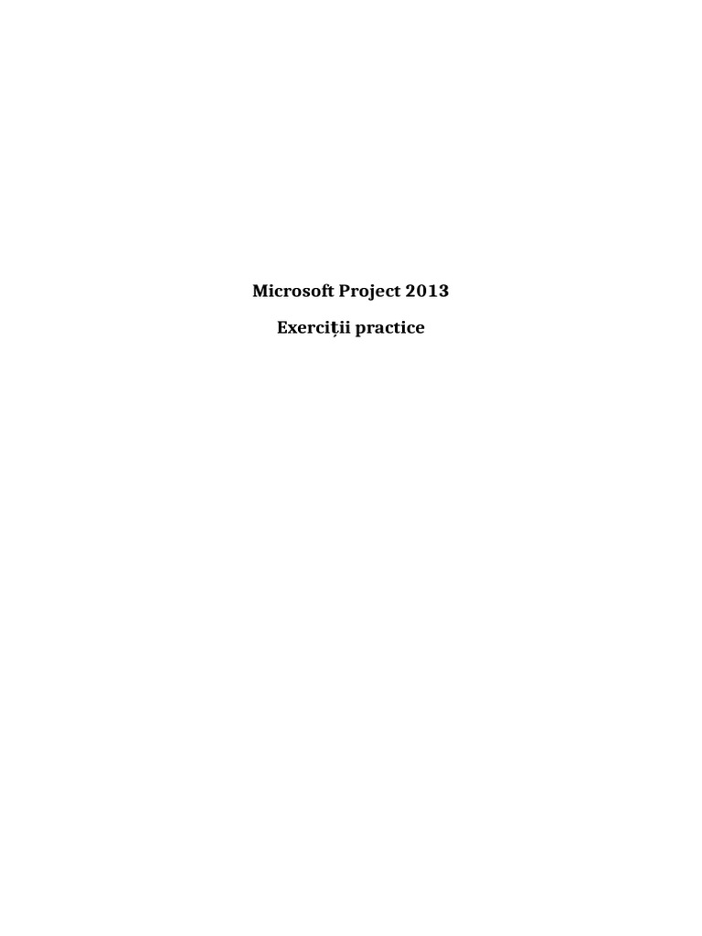 Microsoft Project 2013 Exerciții Practice Pracs1to4 V2 | PDF