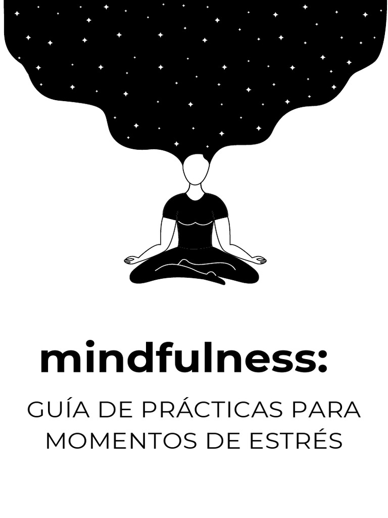 Prácticas de Mindfulness para el Estrés | PDF | Las emociones | Estrés ...