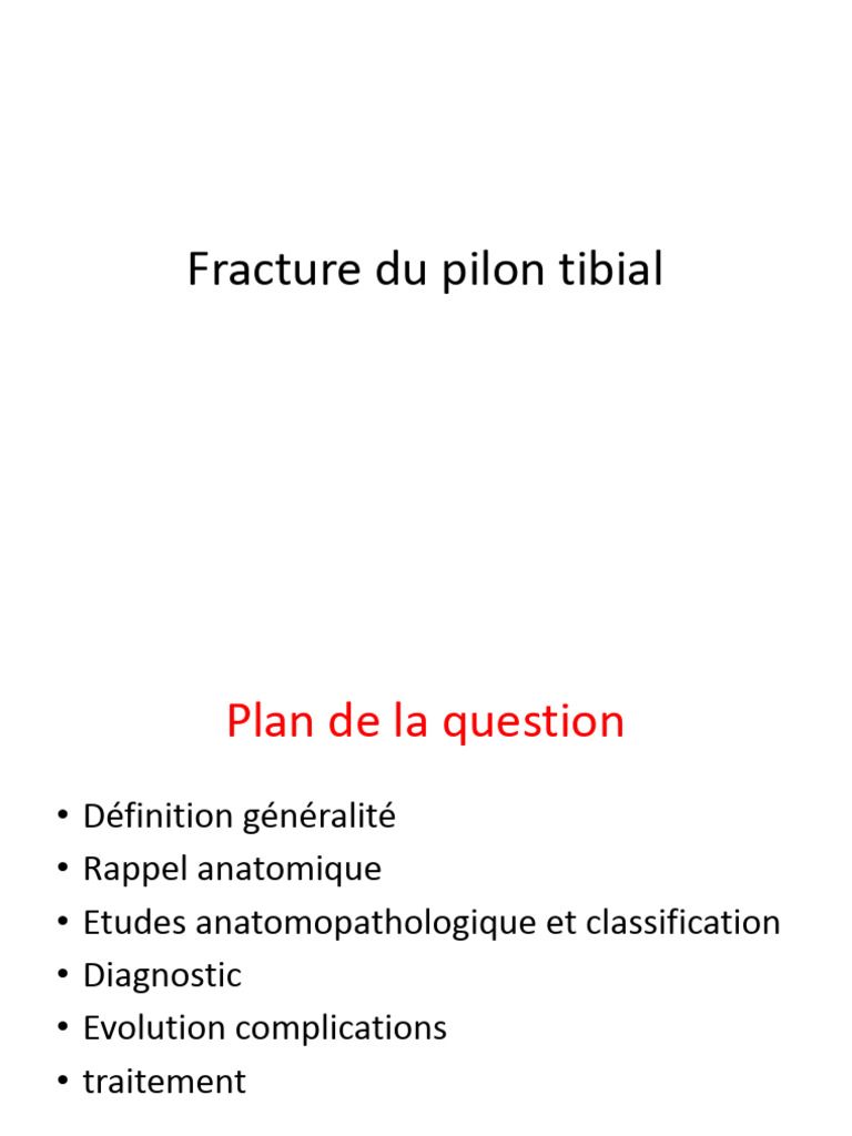 Fracture du pilon tibial : définition et traitement | PDF | Système ...