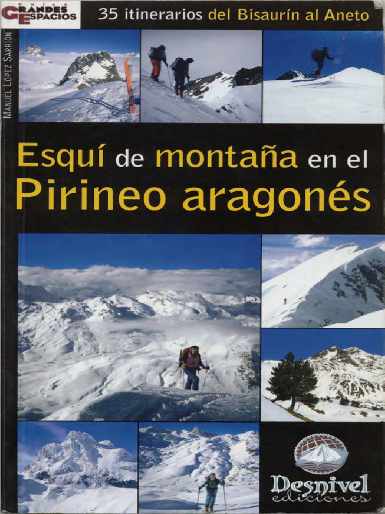 EsquÃ Â de MontaÃ Â A en El Pirineo Aragones - Ediciones Desnivel (2003 ...