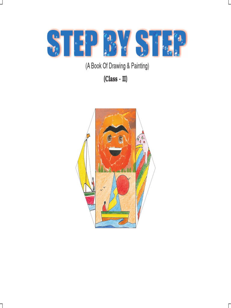 Step-by-Step Drawing for Kids | PDF | Color | Learning
