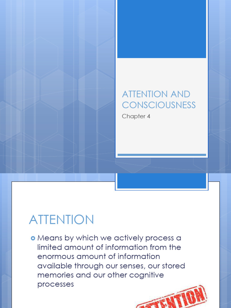 Chapter 4 Attention and Consciousness | PDF | Attention | Depolarization