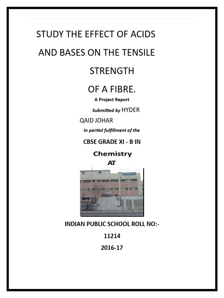 Study The Effect of Acids and Bases On The Tensile Strength of A Fibre ...