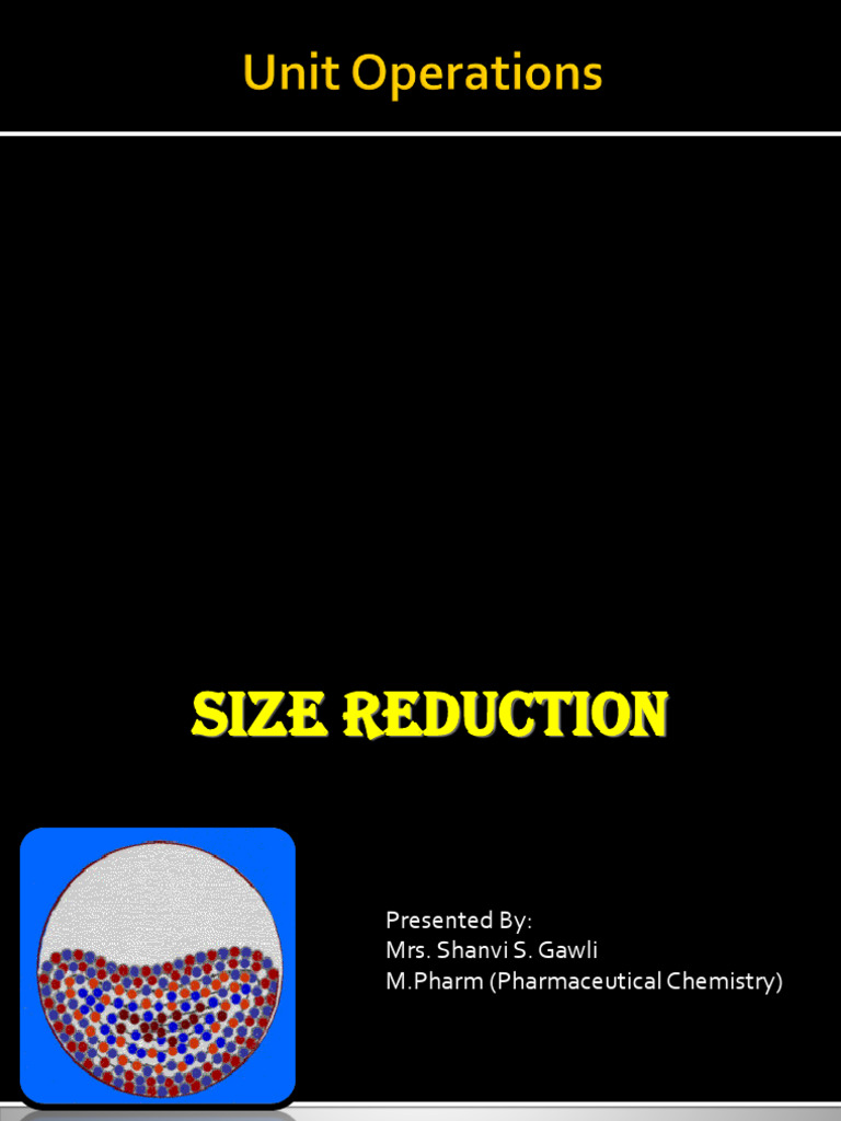 Size Reduction Final. | PDF | Mill (Grinding) | Physical Sciences