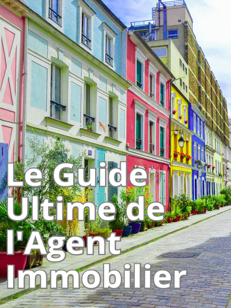 Guide Pratique pour Agents Immobiliers | PDF | Commercialisation ...