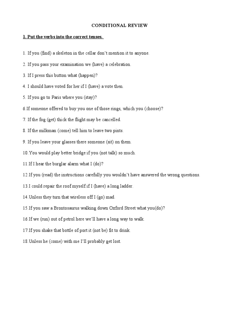 Conditional Review 1. Put The Verbs Into The Correct Tenses | PDF