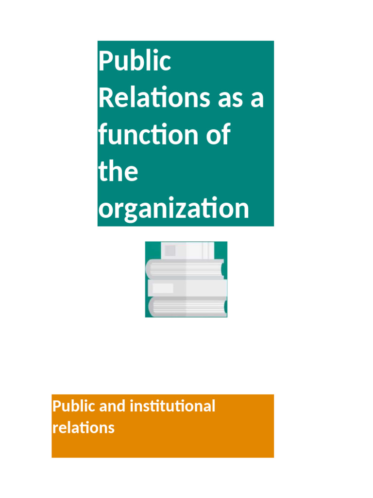 Understanding Public Relations Functions | PDF | Communication | Social ...