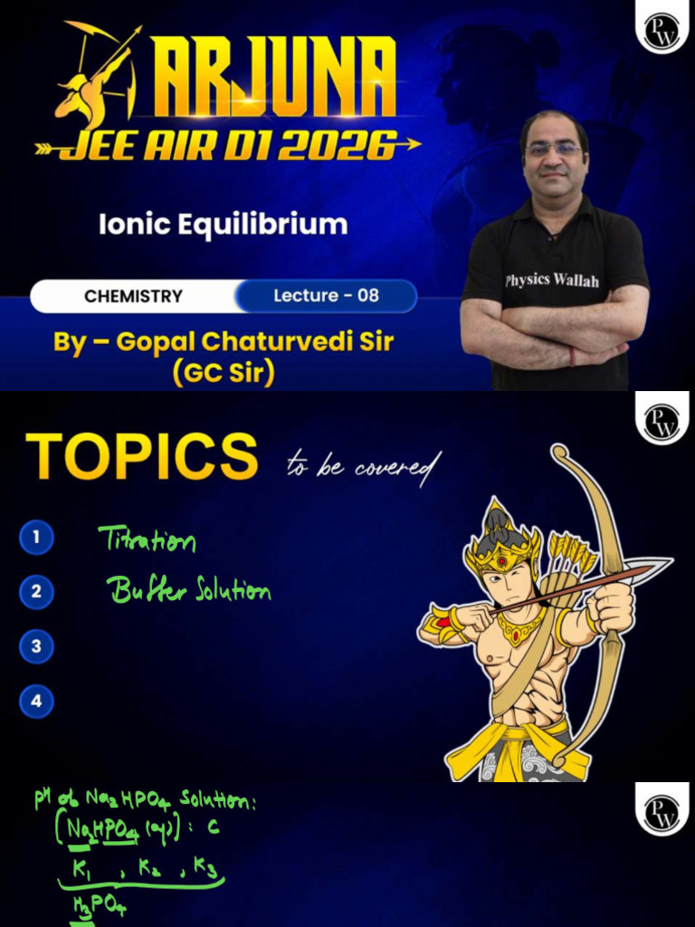 Ionic Equilibrium 08 - Class Notes - Arjuna JEE AIR D1 2026 | PDF