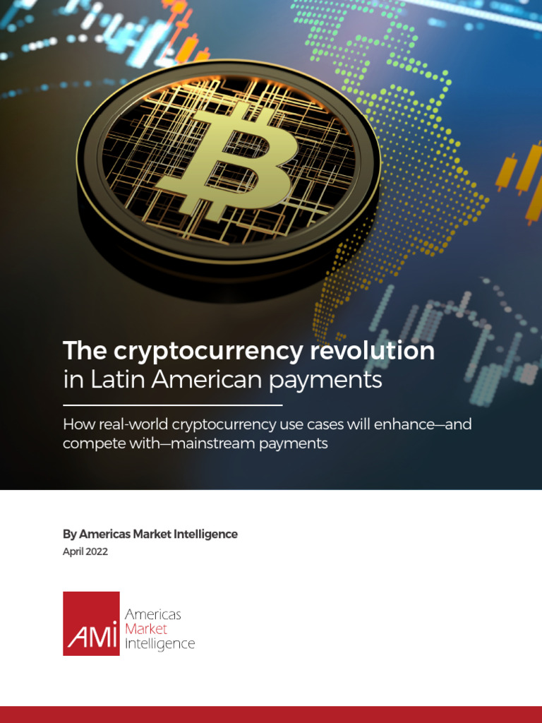 The Cryptocurrency Revolution in Latin American Payments en 09 | PDF |  Cryptocurrency | Bitcoin