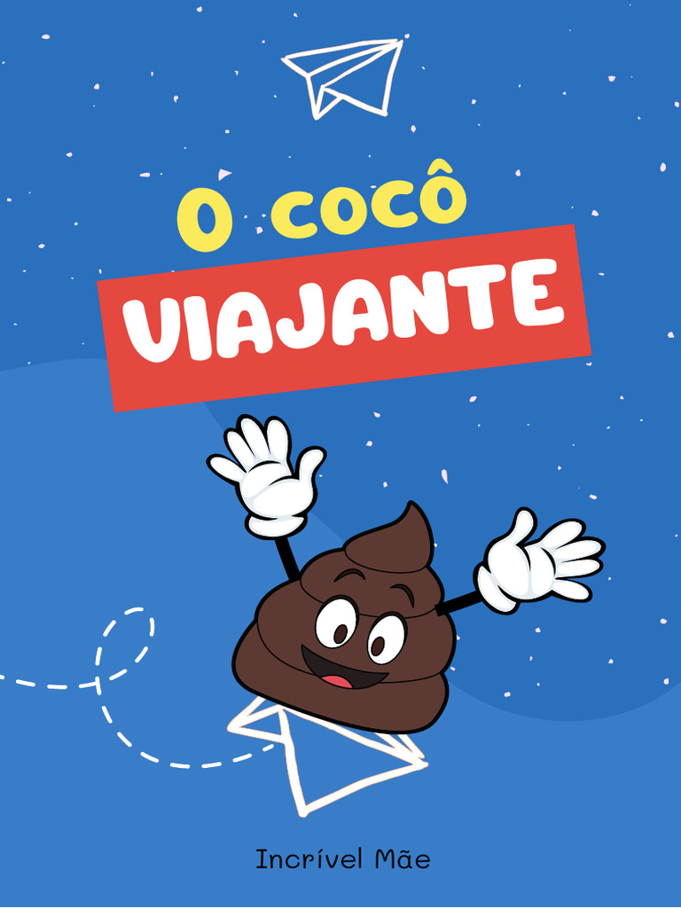Cocô na Fralda e a Descarga Divertida | PDF