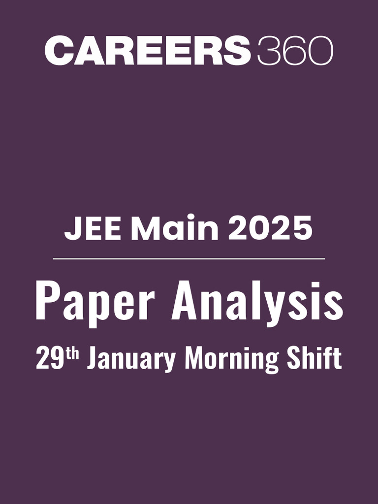 JEE Main 2025 Paper Analysis: Jan 29 | PDF | Multiple Choice ...