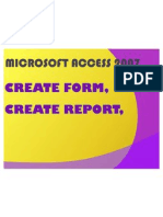 Create Form, Report