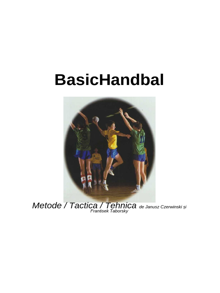 1997 Handbal de Bază - Metode Tactici Tehnică | PDF