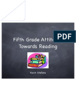 Fifth Grade Attitudes Towards Reading: Karin Stefans