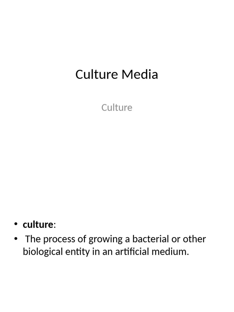 Culture Media | PDF | Growth Medium | Bacteria