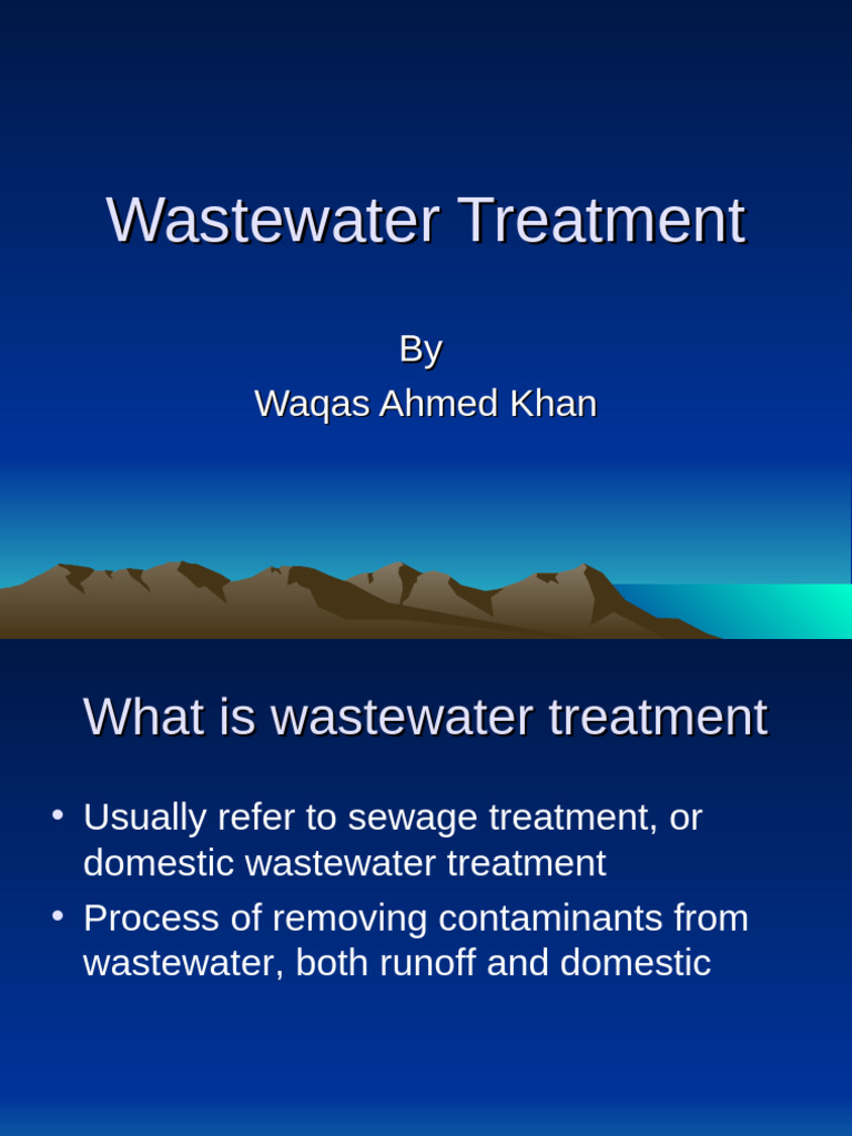 Wastewater Treatment Processes Explained | PDF | Sewage Treatment ...