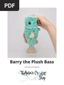 Bass Pattern - Plush and Medium Weight Yarn