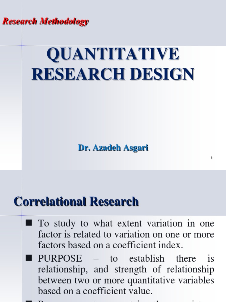 Quantitative Research Design Dr Azadeh Asgari Correlation And 