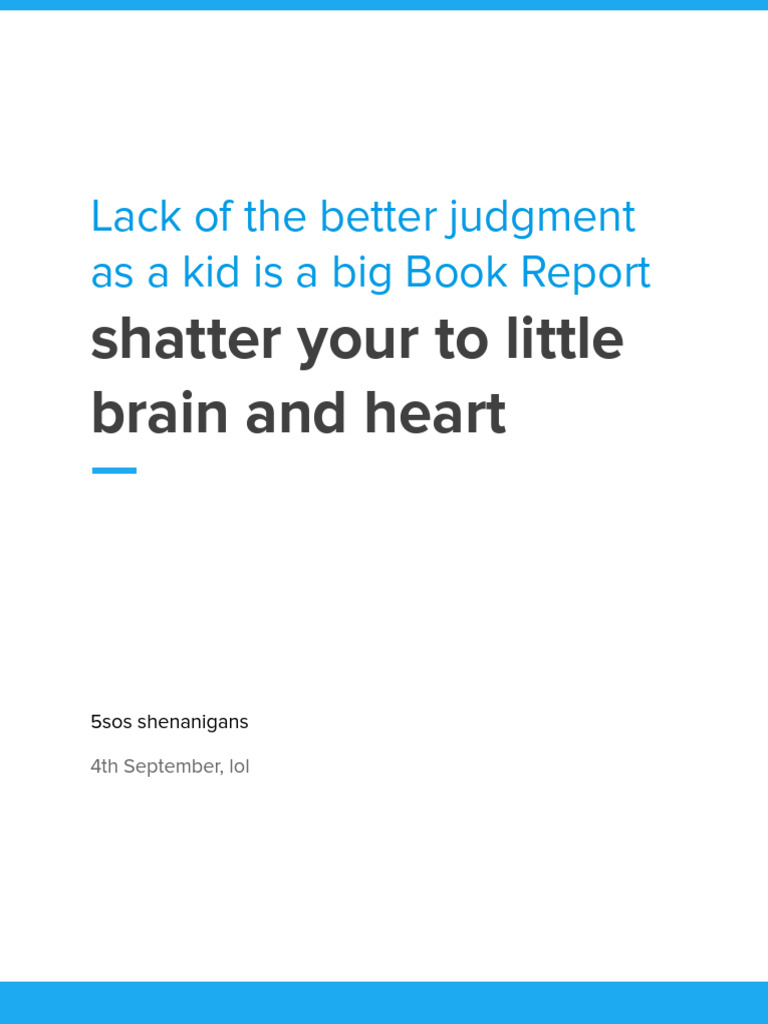 Book Report: Lack of Better Judgment | PDF