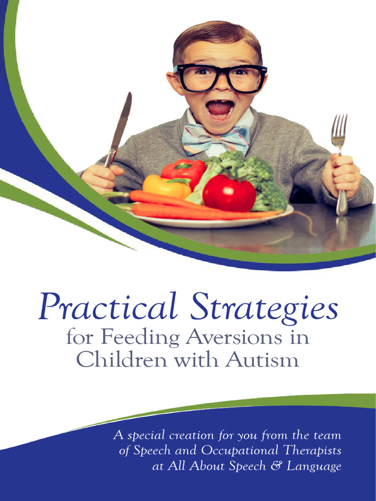 Strategies for Feeding Aversions in Autism | PDF | Reinforcement | Autism