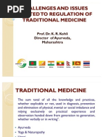 Challenges and Issues Related To Regulation of Traditional Medicine