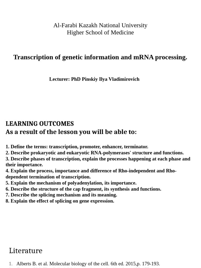 Lecture 3. Transcription of Genetic Information and MRNA Processing ...