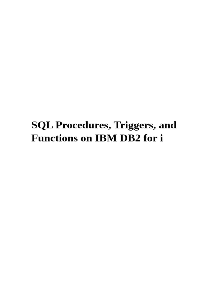 SQL Procedures, Triggers, and Functions On IBM DB2 For I Español | PDF ...
