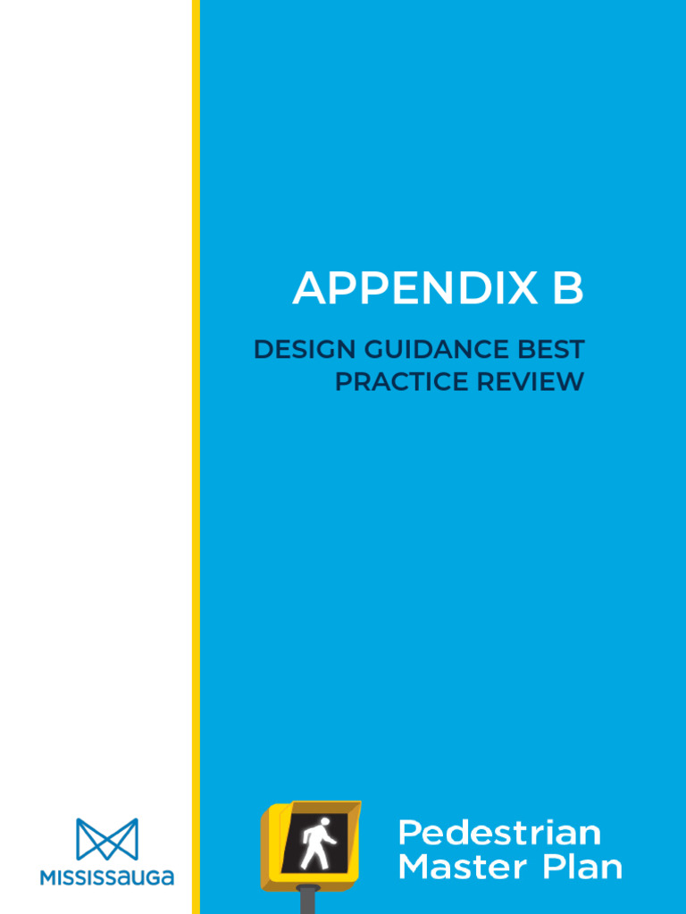 Pedestrian Master Plan Appendix B Design Best Practices 2021 05 03 ...