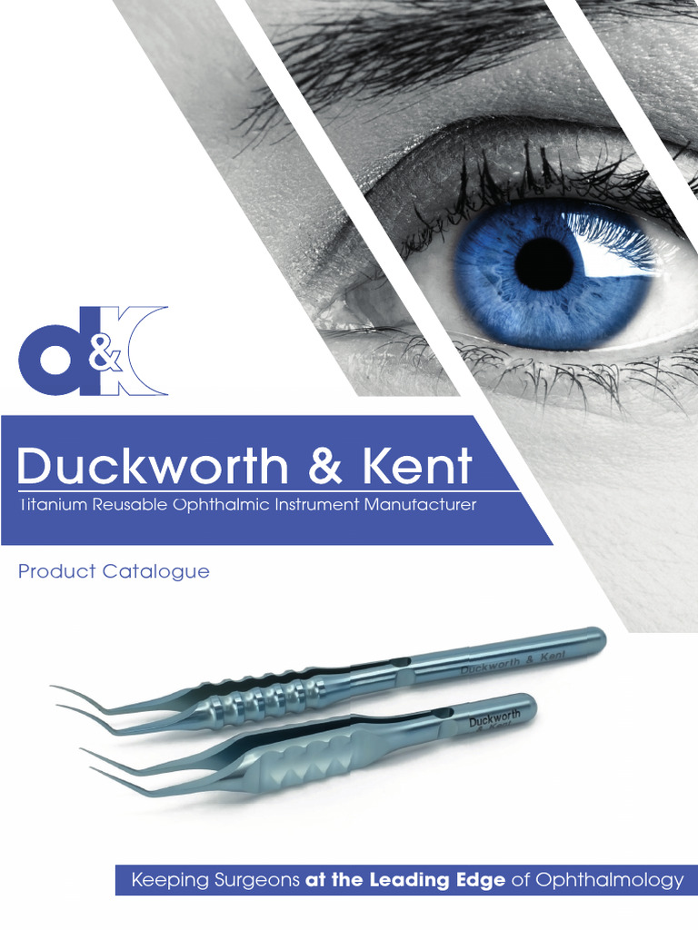 Duckworth & Kent Ophthalmic Instruments | PDF | Human Eye | Ophthalmology