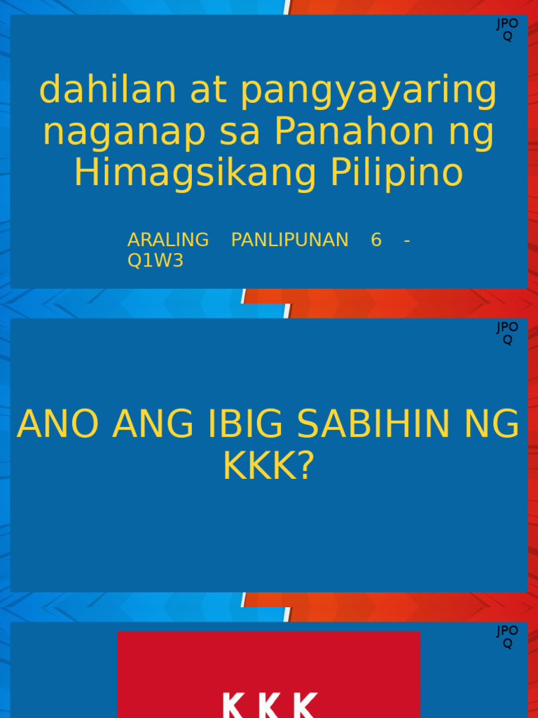 AP6-Q1W3-Dahilan at Pangyayaring Naganap Sa Panahon NG Himagsikang ...