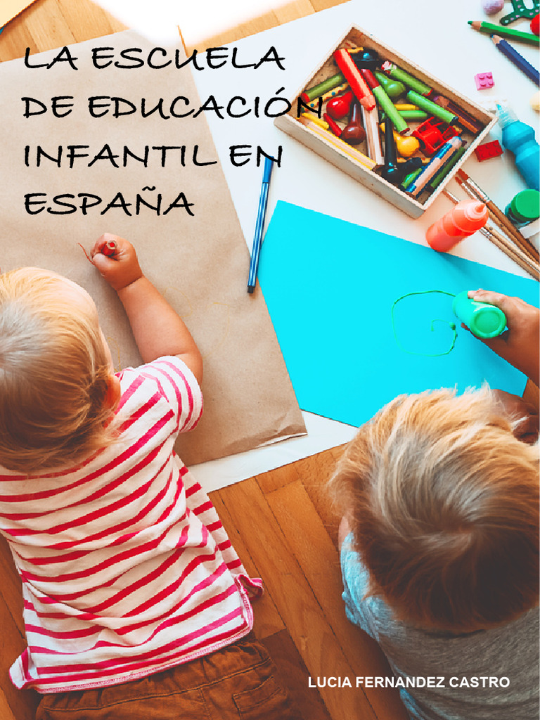 Historia de la Educación Infantil en España | PDF | Educación de la ...