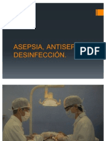 ASEPSIA ANTISEPSIA Y DESINFECCIÓN