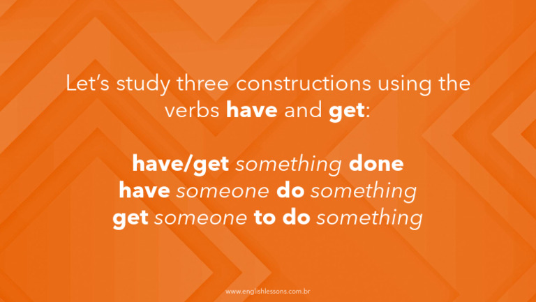 Understanding Have and Get Constructions | PDF