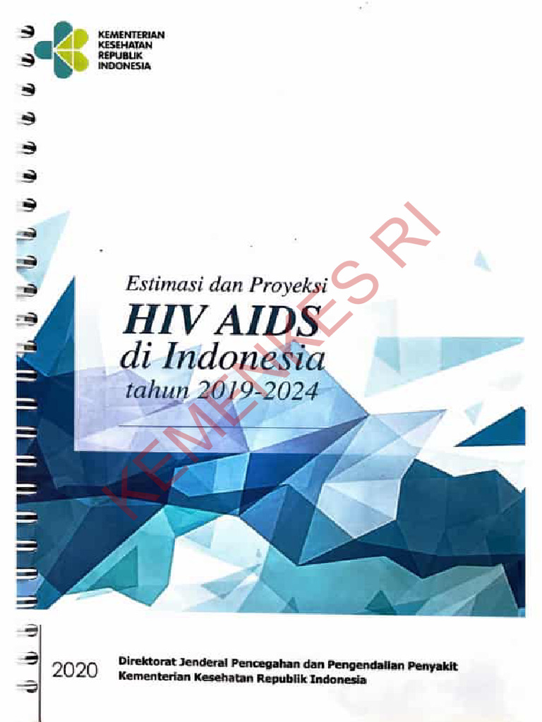 Estimasi Dan Proyeksi HIV AIDS Di Indonesia Tahun 2019-2024 | PDF