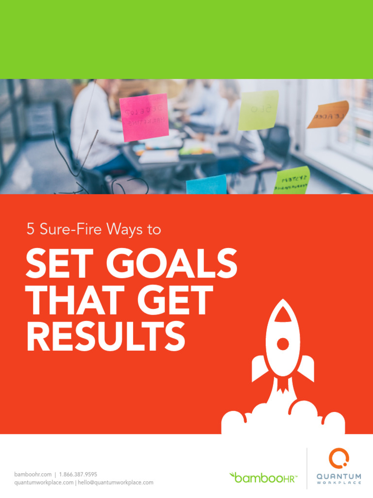 5 Sure Fire Ways To Set Goals That Get Results | PDF | Goal | Goal Setting