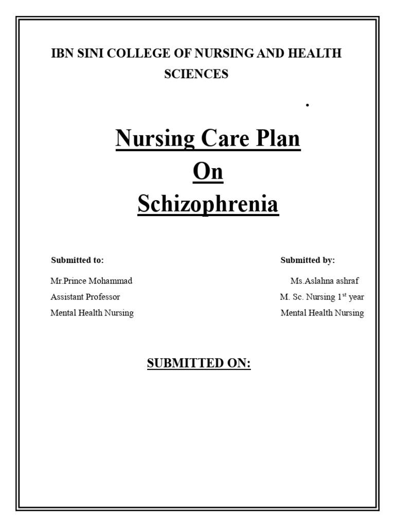 Nursing Care Plan for Schizophrenia | PDF | Schizophrenia | Mental Disorder
