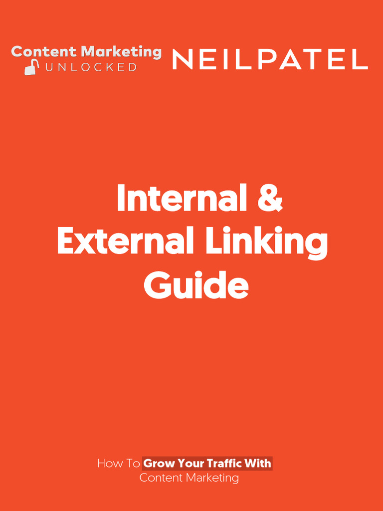 Content Marketing Unlocked Internal External Linking Guide | PDF ...