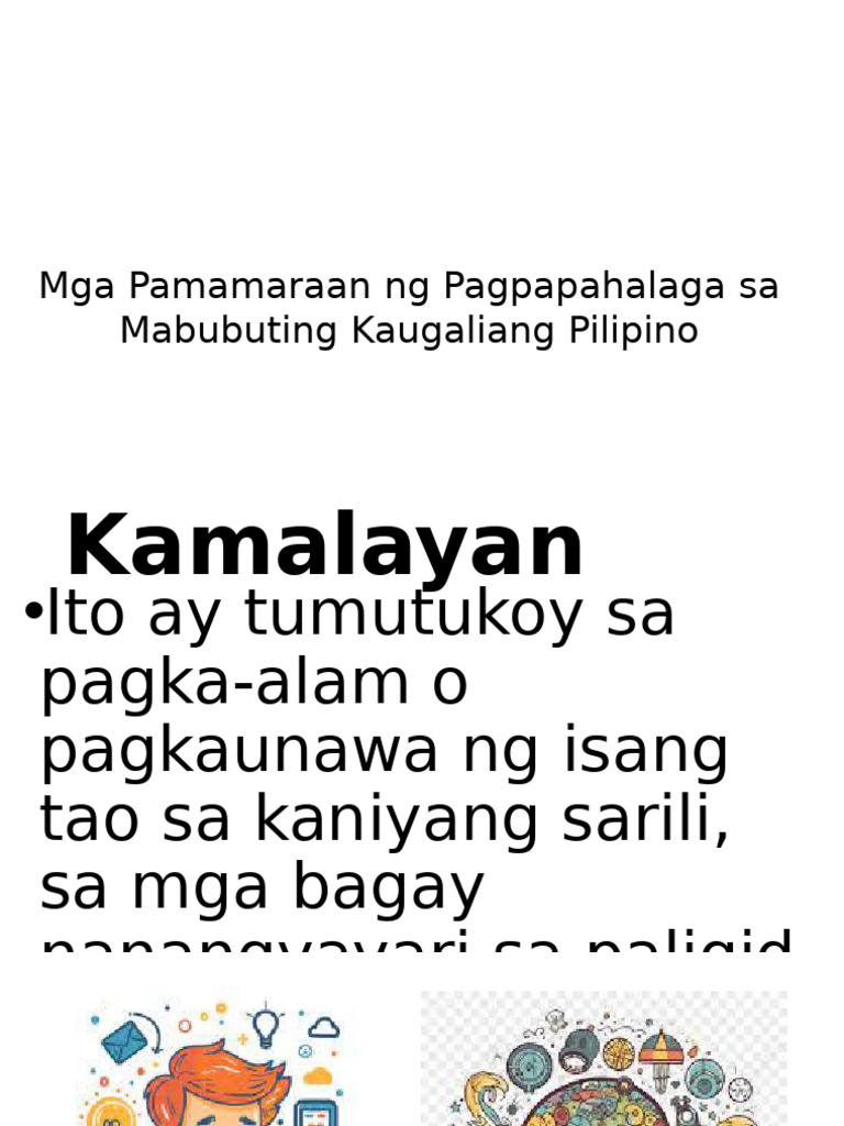 Mga Pamamaraan NG Pagpapahalaga Sa Mabubuting Kaugaliang Pilipino | PDF