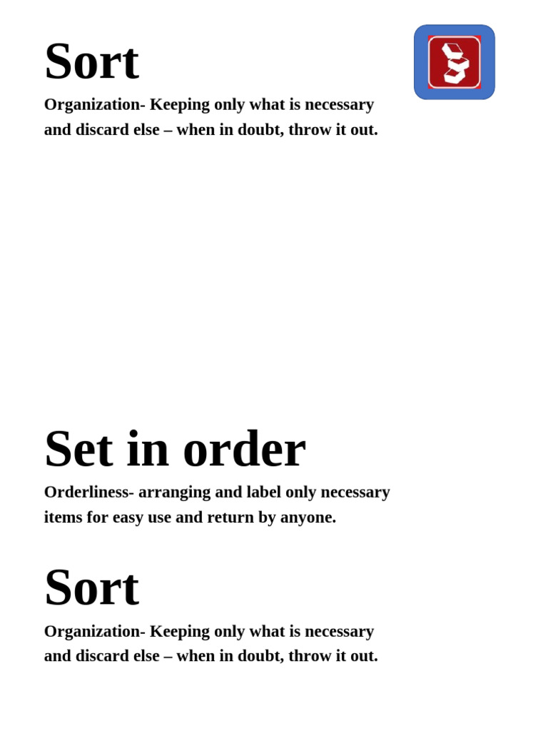 Organization-Keeping Only What Is Necessary and Discard Else - When in ...